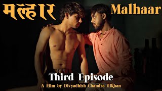 Malhaar I Web Series I Third Episode I Divyadhish I Shawn I Saalim I Badal Sharma [upl. by Sterner]