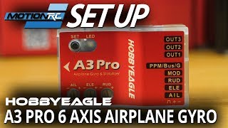 HobbyEagle A3 Pro Gyro  Set Up Video  Motion RC [upl. by Schindler]