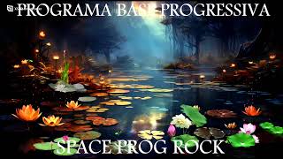 Transmissão ao vivo de Space Prog RockPROGRAMA BASE PROGRESSIVA [upl. by Michaella]