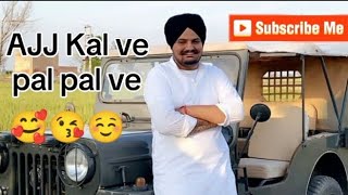 Ajj Kal ve pal pal ve sidhu moose Wala song viral trandingfirst song [upl. by Xuaegram]