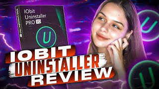 IObit Uninstaller Review One of the Best Removal Tools for Windows [upl. by Nemad900]