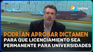 🚨 Sunedu Congreso podría aprobar dictamen para que licenciamiento sea permanente para universidades [upl. by Enimsay259]