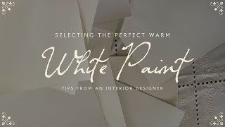 A Designer’s Guide to the Best Warm White Paint Colors [upl. by Wellington1]