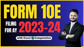 Complete Guide to Form 10E Filing for Arrear Salary Relief  AY 202324 ft skillvivekawasthi [upl. by Nylzor]