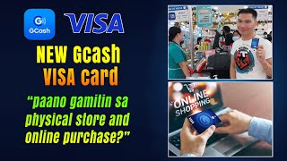 HOW TO USE GCASH VISA CARD 2023｜Paano Gamitin Sa Physical Store At Online Purchase [upl. by Adirehs]