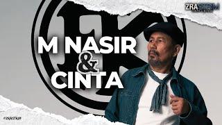 M Nasir amp Cinta [upl. by Navis]