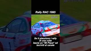 Rally RAC 1993 Short 005 [upl. by Kuehn]