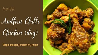 Spicy Andhra Chilli Chicken dry  Simple chilli chicken fry recipe chilli chicken dry shorts [upl. by Evad]