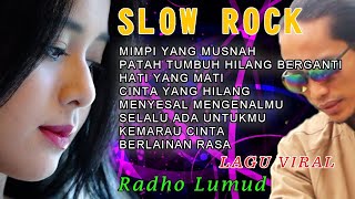 Mimpi Yang Musnah Full Album Radho Lumud  Slow Rock Malaysia Terbaru [upl. by Eniaj]