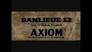 AXIOM Sons de la BO de BANLIEUE 13 ULTIMATUM [upl. by Ocko]