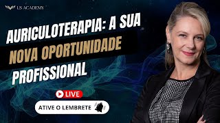 AURICULOTERAPIA A SUA NOVA OPORTUNIDADE PROFISSIONAL [upl. by Ahsel]