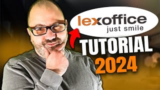 Das große Lexoffice Tutorial 2024 [upl. by Elrak]