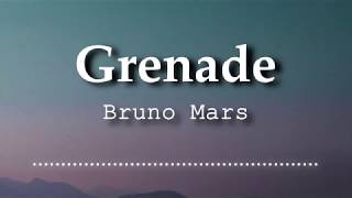 Bruno Mars  Grenade Lyrics Video [upl. by Glory]