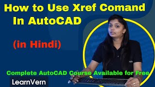 How to use Xref command in AutoCAD  Attach Any File in The Drawing Using xref Command  Hindi Video [upl. by Bray]