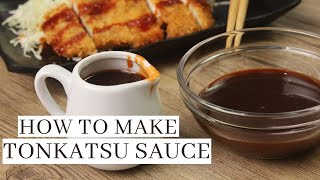 How To Make Tonkatsu Sauce [upl. by Berne101]