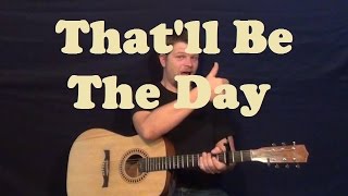 Thatll Be The Day Buddy Holly Easy Guitar Lesson How to Play Tutorial Strum Chords Licks [upl. by Ecnav]