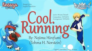 Cool Running  Nojima Hirofumi  Digimon Savers Tohmas song Romaji amp English Translation [upl. by Eahsat]