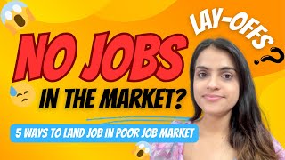 5 Proven Ways to Land a Job in Tough Job Market  Job Search Tips— CA Freshers amp Young Professionals [upl. by Rita]