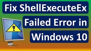 Fix ShellExecuteEx Failed Error in Windows 10 [upl. by Ain632]