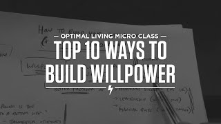 Top 10 ways to build your willpower and why you should care [upl. by Rusel263]