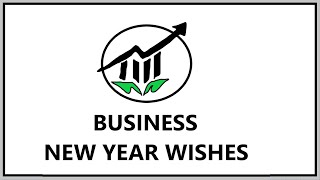 BUSINESS NEW YEAR WISHES [upl. by Kono]