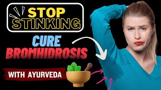 How to Treat Bromhidrosis Body Odor Causes Symptoms and Natural Treatment  Best Guidance [upl. by Gruchot]