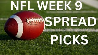 NFL  WEEK 9  Vegas Spread Picks [upl. by Beryle]