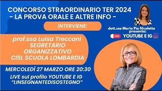 CONCORSO STRAORDINARIO TER 2024  LA PROVA ORALE  DIRETTA CON LUISA TRECCANI [upl. by Abigale472]