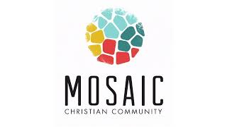 Mosaic Christian Community  September 15 2024 [upl. by Suivatram]