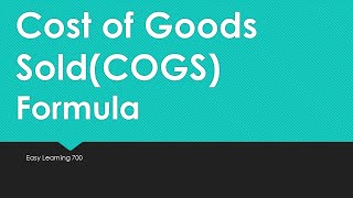 Cost of Goods SoldCOGS FormulaCOGS Formula [upl. by Inanuah703]