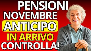 PENSIONI NOVEMBRE Anticipo dei Pagamenti in Arrivo Controlla… [upl. by Yreneh]