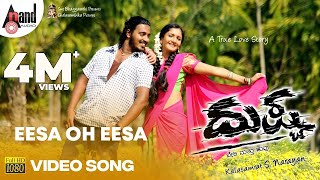 Dushtaa  Eesa Oh Eesa  HD Video Song  Pankaj  Surabhi  SNarayan  Cheluvambika Pictures [upl. by Juni]