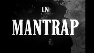 👉 MANTRAP FULL MOVIE 🎬 Paul Henreid Lois Maxwell Kieron Moore 🎬 TOP CLASSIC MOVIES [upl. by Akcinat]