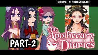 the apothecary diaries  maomao s sisters react  infinity reactions [upl. by Yorled]