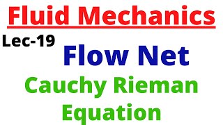 Fluid Mechanics 19 Flow Net amp Cauchy Riemann Equation IESGATEPSUsJE amp AE BySKMathur [upl. by Nnahtebazile361]