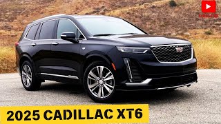 Exploration Together 2025 CADILLAC XT6  Heres what you need to know about the 2025 Cadillac XT6 [upl. by Sandeep]