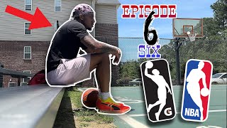 JOURNEY TO THE NBA GLEAGUE quotSTREET COURTS TO SPOTLIGHTquot EP6 [upl. by Yzus]