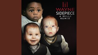 A Milli SIDEPIECE Remix [upl. by Aihsekin]