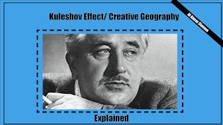 Al About Cinema The Kuleshov Effect Shot  Revers Shot  Creative Geography [upl. by Arahsak]