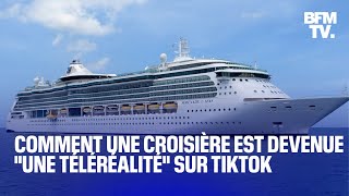 Comment une croisière de luxe est devenue une “téléréalité” sur Tiktok [upl. by Firmin]