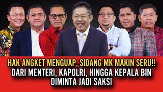 HAK ANGKET MENGUAP SIDANG MK MAKIN SERU DARI MENTERI KAPOLRI HINGGA KEPALA BIN DIMINTA JADI SAKSI [upl. by Akived159]