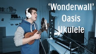 Ukulele cover of Wonderwall  Oasis [upl. by Eserehc]