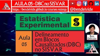 Estatística Experimental  Aula 05  Delineamento em Blocos Casualizados DBC no SISVAR [upl. by Enelrats369]