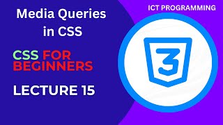 CSS Tutorial 15 CSS Units Media Queries in CSS Web Development Tutorial Lecture15 ictprogramming [upl. by Neiviv56]