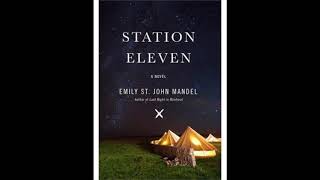 Station Eleven  Chapters 282930 [upl. by Phenice]