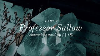 Professor Sallow part 5 [upl. by Nathanson]