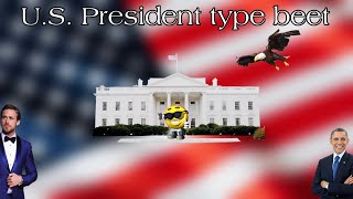 Presidential Ahh Beet [upl. by Livi393]