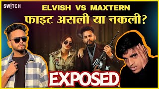 Exposed  Elvish Yadav Vs Maxtern fight  क्ल्विश यादव और मैक्सटर्न की लड़ाई फेक थी या रियल [upl. by Llehsyar]