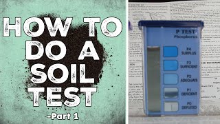 How To Do a Soil Test  Part 1 Rapitest Soil Test Kit [upl. by Aiepoissac229]