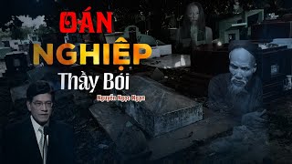 Nguyễn Ngọc Ngạn  Truyện Ma Có Thật 22  Oán Nghiệp Lão Thầy Bói [upl. by Rabush]